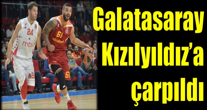 Galatasaray Odeabank Kızılyıldız'a çarpıldı