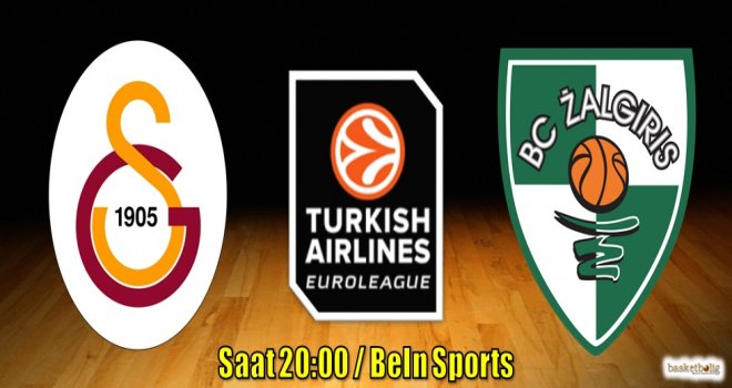 Galatasaray Odeabank, Zalgiris'i konuk ediyor