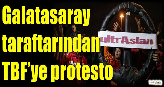 Galatasaray taraftarından TBF'ye protesto