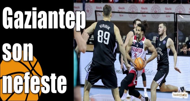 Gaziantep son  nefeste 