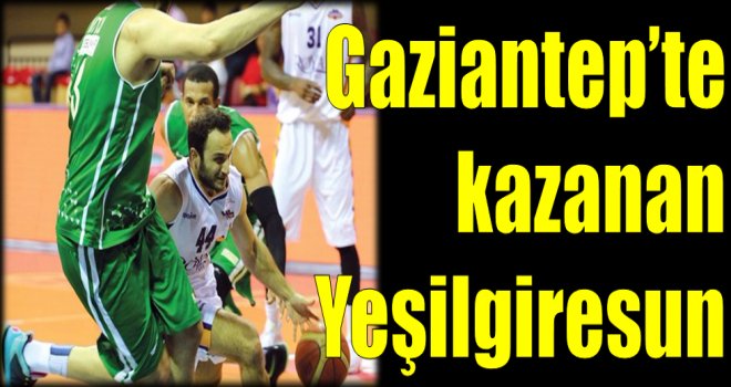 Gaziantep'te kazanan Yeşilgiresun