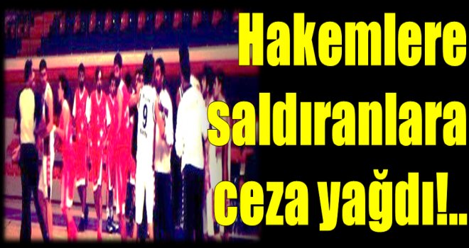 Hakeme saldıranların cezaları belli oldu!..