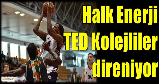 Halk Enerji TED Kolejliler direniyor