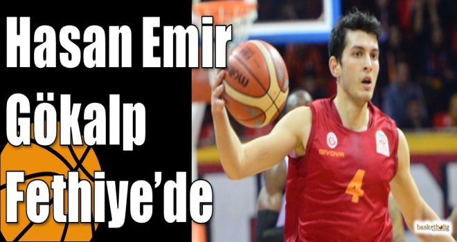 Hasan Emir Gökalp Fethiye?de
