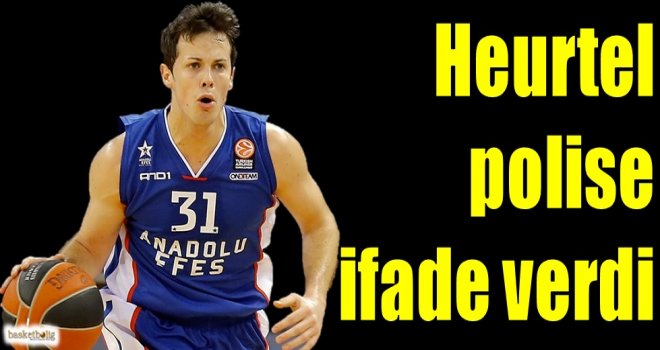 Heurtel polise ifade verdi...