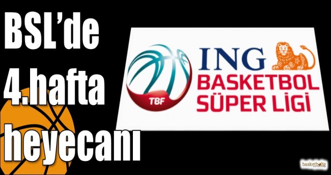 ING Basketbol Süper Ligi'nde 4.hafta heyecanı