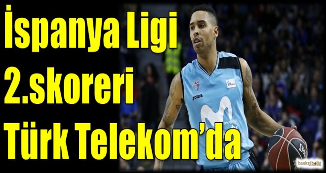 İspanya Ligi 2.skoreri Türk Telekom'da