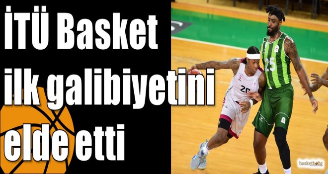 İTÜ Basket ilk galibiyetini elde etti