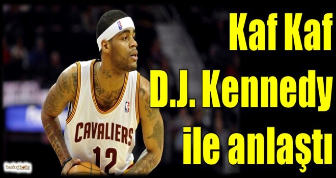 Kaf Kaf, D.J. Kennedy ile anlaştı