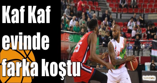 Kaf Kaf evinde farka koştu