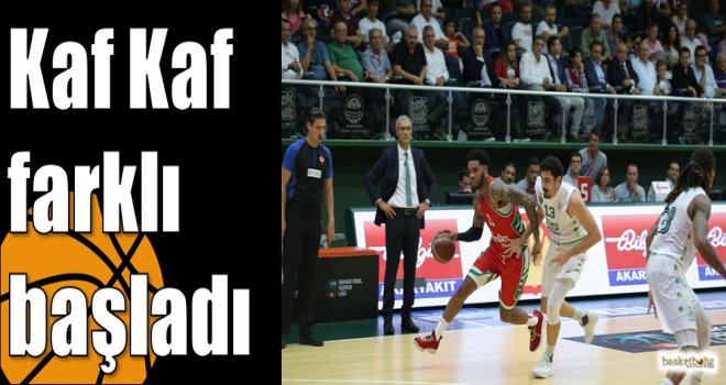 Kaf Kaf farklı başladı...