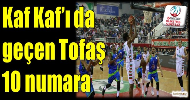 Kaf Kaf'ı da geçen Tofaş 10 numara