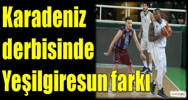 Karadeniz derbisinde Yeşilgiresun farkı