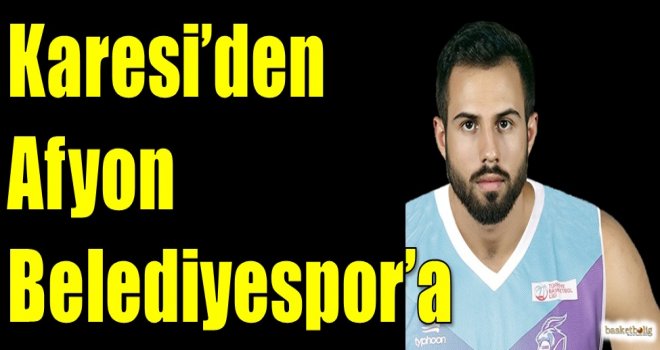 Karesi'den Afyon Belediyespor'a