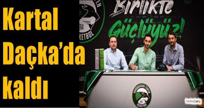 Kartal, Daçka'da kaldı