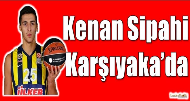 Kenan Sipahi Pınar Karşıyaka'da 