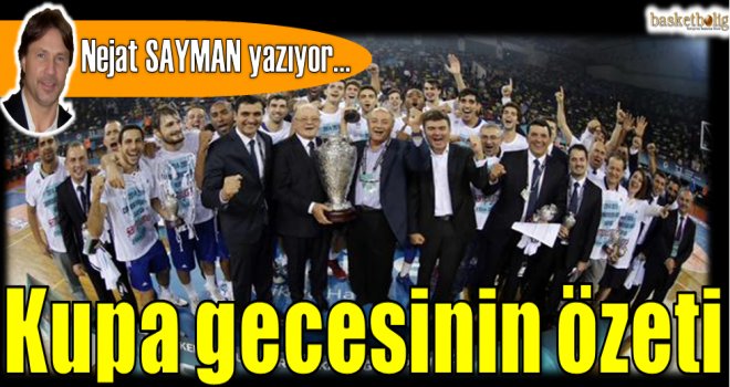 Kupa gecesinin özeti...