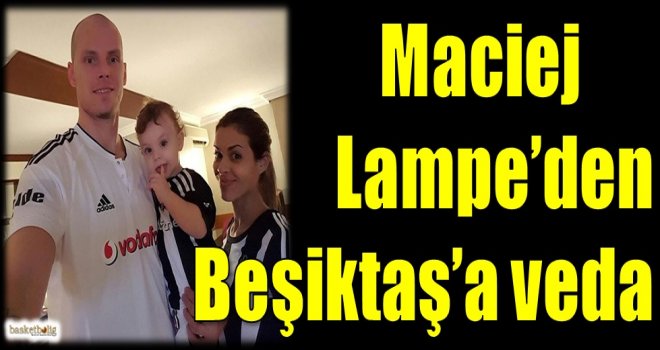Lampe'den Beşiktaş'a veda