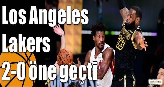 Los Angeles Lakers 2-0 öne geçti