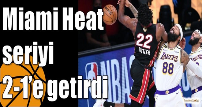 Miami Heat seriyi 2-1?e getirdi