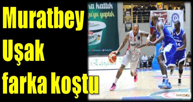 Muratbey Uşak farka koştu