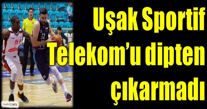 Muratbey Uşak Sportif, Telekom'u dipten çıkarmadı