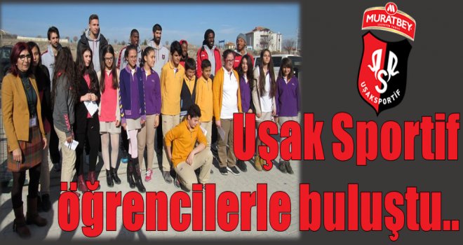 Muratbey Uşak Sportif'ten Özel Şafak Öncü Koleji'ne ziyaret