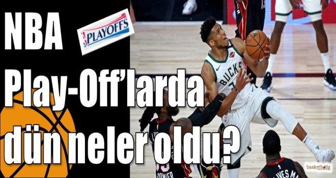NBA Play-Off?larda dün neler oldu?