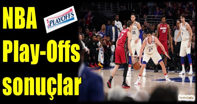 NBA Play-offs sonuçlar