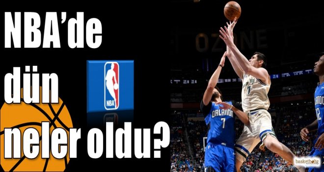 NBA'de dün neler oldu? 