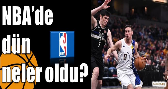 NBA'de dün neler oldu? 