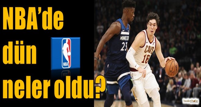 NBA'de dün neler oldu? 