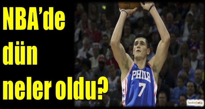 NBA'de dün neler oldu?