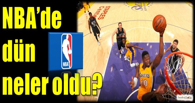 NBA'de dün neler oldu?
