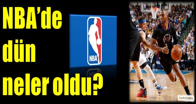NBA'de dün neler oldu?