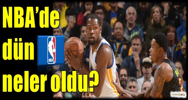 NBA'de dün neler oldu?