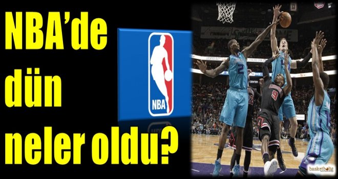 NBA'de dün neler oldu?