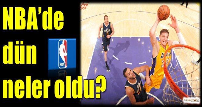 NBA'de dün neler oldu?