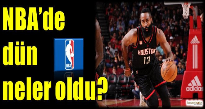 NBA'de dün neler oldu?