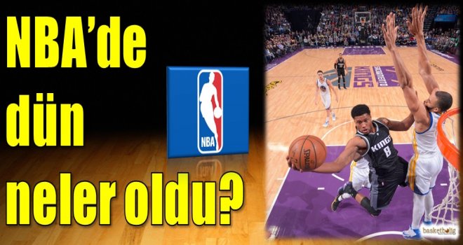 NBA'de dün neler oldu?