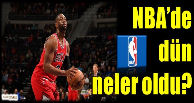 NBA'de dün neler oldu?