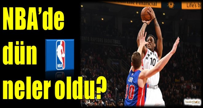 NBA'de dün neler oldu?