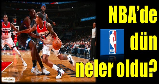 NBA'de dün neler oldu?