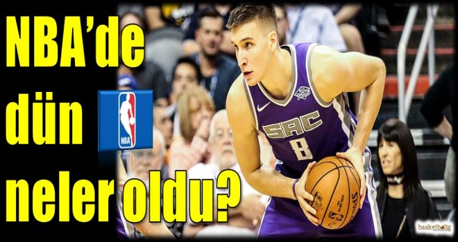 NBA'de dün neler oldu?