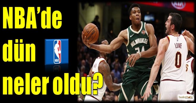 NBA'de dün neler oldu?