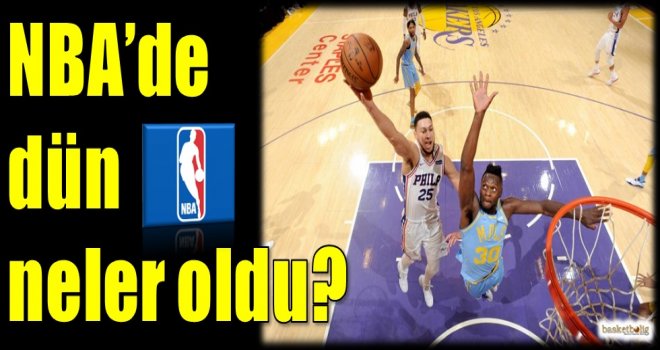 NBA'de dün neler oldu?