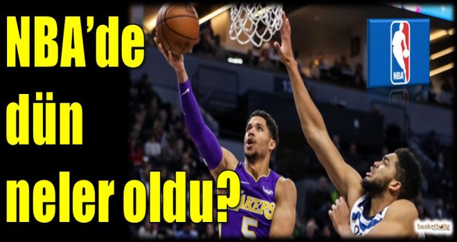 NBA'de dün neler oldu?