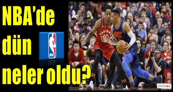 NBA'de dün neler oldu?