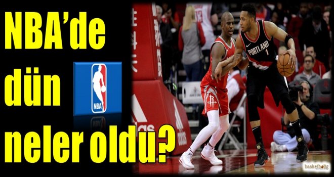NBA'de dün neler oldu?
