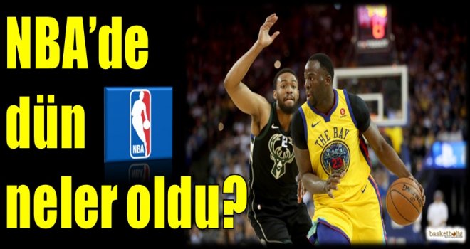 NBA'de dün neler oldu?